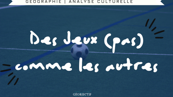 Des Jeux (pas) comme les autres