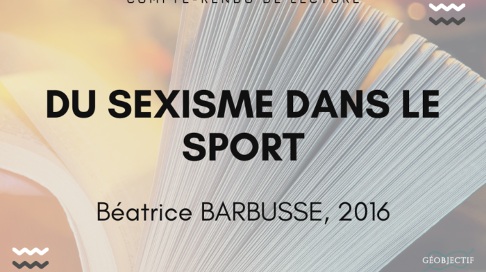 Du sexisme dans le sport, B. Barbusse (Compte-rendu)