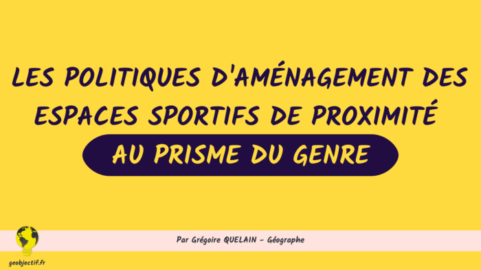 Les politiques d&rsquo;aménagement des espaces sportifs de proximité au prisme du « genre »