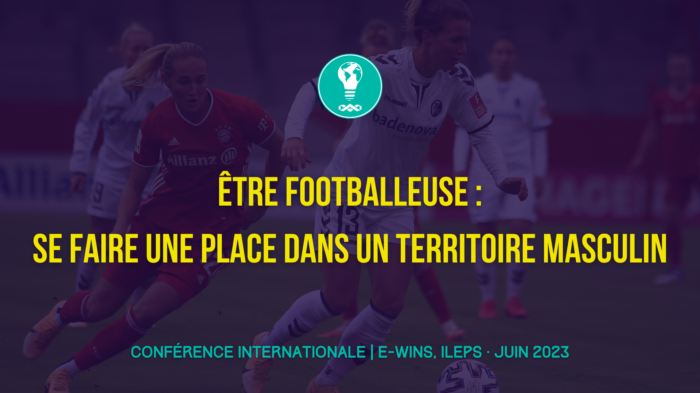 Être footballeuse : se faire une place dans un territoire masculin